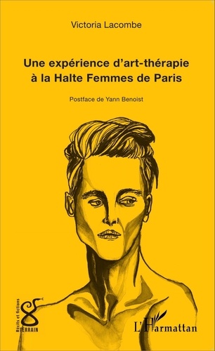 Victoria Lacombe - Une expérience d'art-thérapie à la Halte Femmes de Paris.