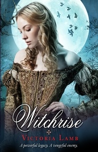 Victoria Lamb - Witchrise.