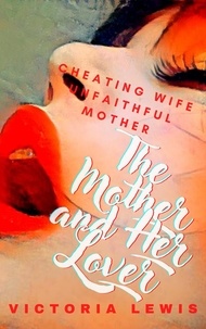  Victoria Lewis - The Mother and Her Lover.