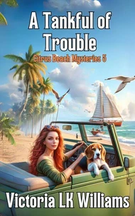 A Tankful of Trouble