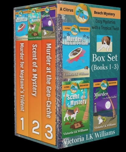  Victoria LK Williams - Citrus Beach Mystery: Box Set: Books 1,2,3 - Citrus Beach Mysteries.
