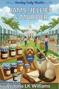 Jams, Jellies &amp; Murder