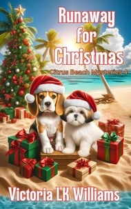  Victoria LK Williams - Runaway for Christmas - Citrus Beach Mysteries, #4.