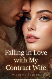 Falling in Love with my Contract Wife