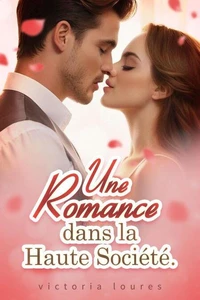 Une Romance dans la Haute Société