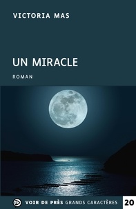 Victoria Mas - Un miracle.