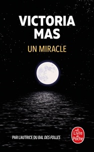 Victoria Mas - Un miracle.