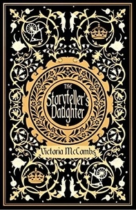  Victoria McCombs - The Storyteller's Daughter - The Storyteller's Series, #1.