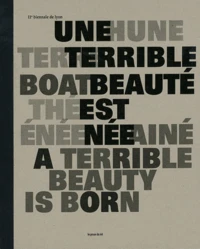 Une terrible beauté est née
