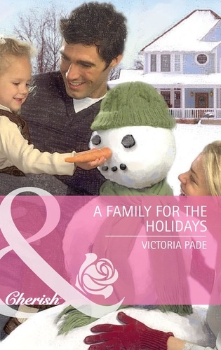 Victoria Pade - A Family for the Holidays.