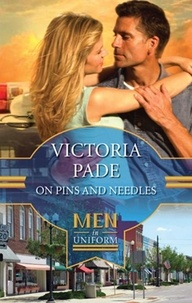 Victoria Pade - On Pins and Needles.