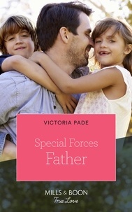 Victoria Pade - Special Forces Father.
