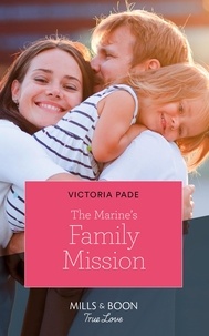 Victoria Pade - The Marine's Family Mission.