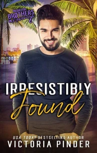 Irresistibly Found