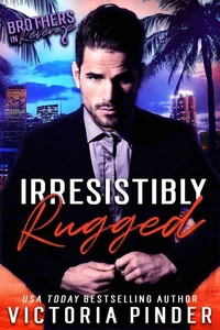 Irresistibly Rugged