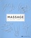 Massage. Le guide complet