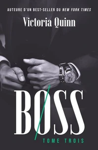 Boss Tome trois