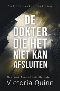 De dokter die het niet kan afsluiten