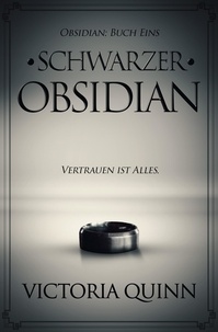  Victoria Quinn - Schwarzer Obsidian - Obsidian (German), #1.