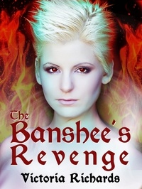  Victoria Richards - The Banshee's Revenge - The Banshee's Embrace, #3.