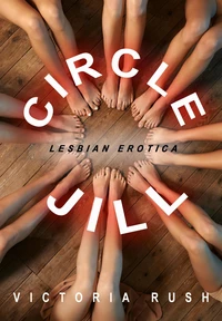 Circle Jill: Lesbian Erotica