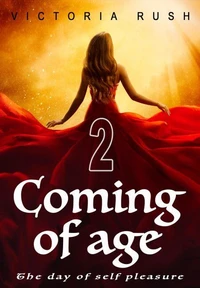 Coming of Age 2: The Day of Self Pleasure