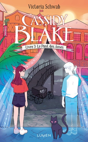 Cassidy Blake Tome 3 Le Pont des âmes