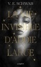 Victoria Schwab - La vie invisible d'Addie Larue.