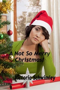 A Not So Merry Christmas
