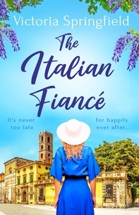 Victoria Springfield - The Italian Fiancé.