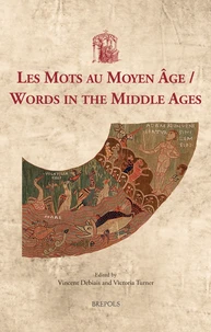 Words in the Middle Ages / Les Mots au Moyen Âge