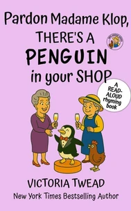 Pardon Madame Klop, There's a PENGUIN in Your Shop