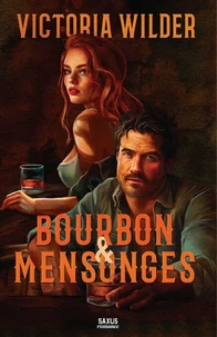 Bourbon & Mensonges