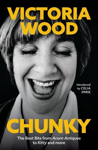 Victoria Wood - Chunky - The Best Bits from Acorn Antiques to Kitty and more.