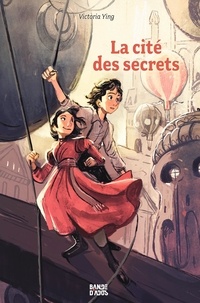 Victoria Ying - La Cité des secrets Tome 1 : .