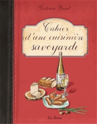 Victorine Baud - Cahier d'une cuisinière savoyarde.