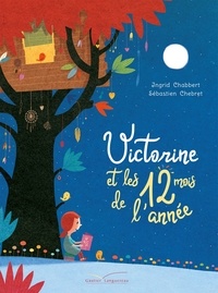 Sébastien Chebret - Victorine et les 12 mois de l'année.