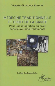 Médecine traditionnelle et droit de la santé