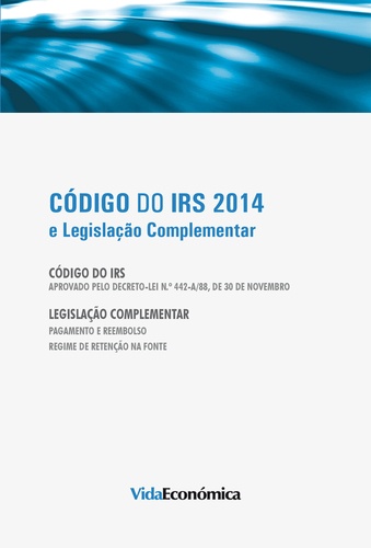 Código do IRS 2014. e Legislação complementar