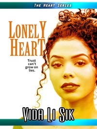  Vida Li Sik - Lonely Heart - Heart Series, #2.