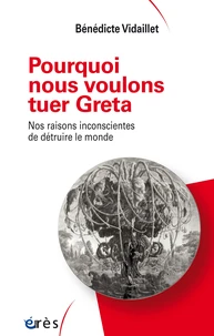 Pourquoi nous voulons tuer Greta