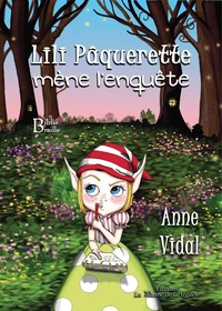 Lili Pâquerette mène l'enquête