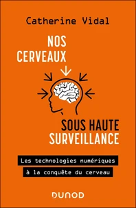 Nos cerveaux sous haute surveillance