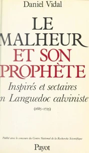 Le malheur et son prophète