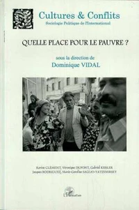 CULTURES & CONFLITS N° 35 AUTOMNE 1999 : QUELLE PLACE POUR LE PAUVRE ?