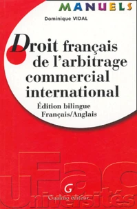 Droit français de l'arbitrage commercial international