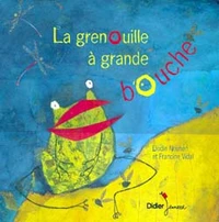 La grenouille à grande bouche