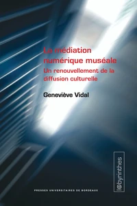 La médiation numérique muséale