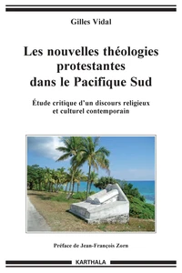 Les nouvelles théologies protestantes dans le Pacifique Sud