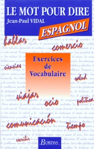 Espagnol. Exercices De Vocabulaire